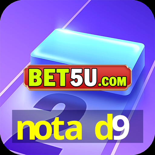 nota d9